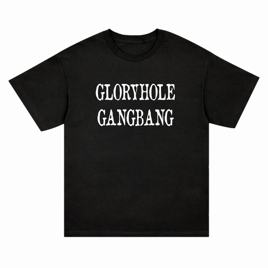 GLORYHOLE GANGBANG SHIRT
