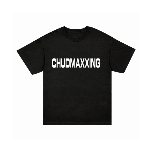 CHUDMAXXING SHIRT