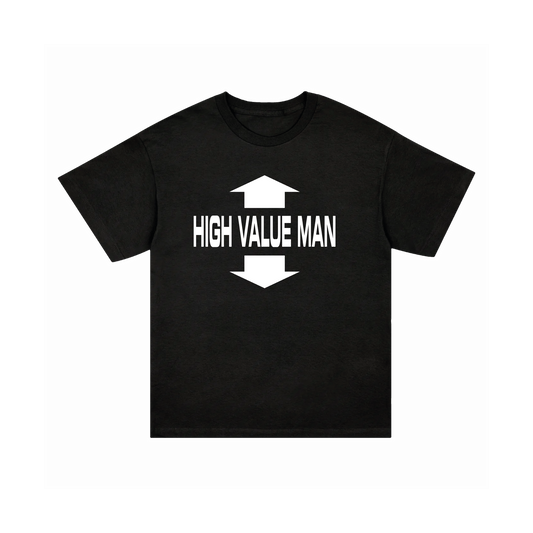 HIGH VALUE MAN SHIRT