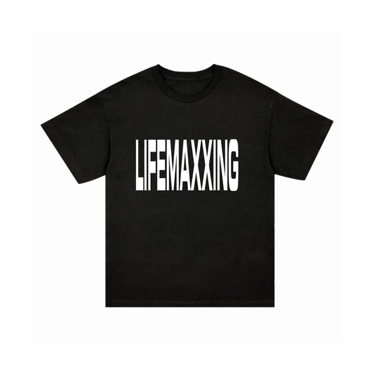 LIFEMAXXING SHIRT